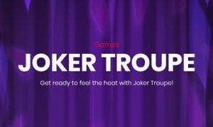 Push Gaming enhances the traditional joker online slot experience with Joker Troupe release