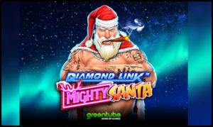 Greentube debuts a seasonal treat with its new Diamond Link: Mighty Santa video slot