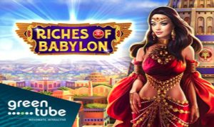 Greentube agrees content integration deal with Planetwin365: releases new video slot “Discover the Riches of Babylon”