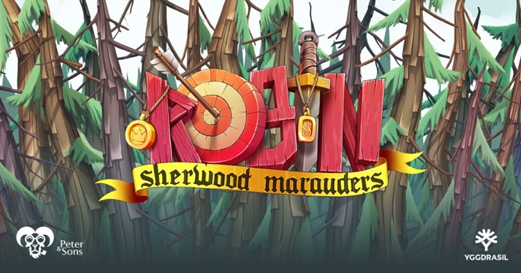 Yggdrasil launches new Robin – Sherwood Marauders online slot via Peter & Sons collaboration