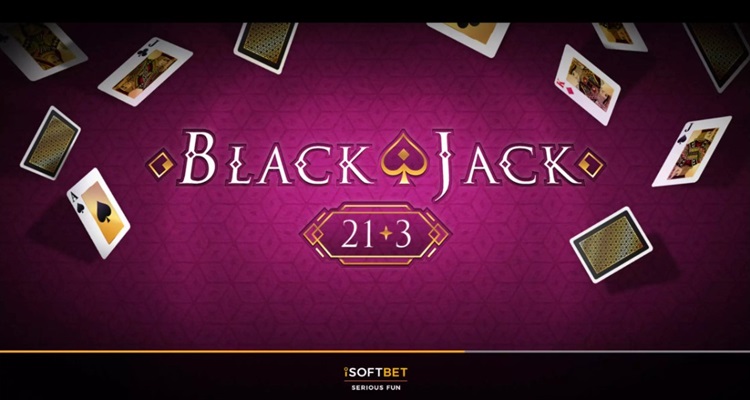 iSoftBet launches Blackjack 21+3 with new side bet option; agrees content integration deal with Soft2Bet