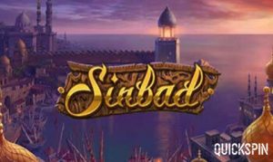 Quickspin brings the classic tale of Sinbad to life in newly released online slot game